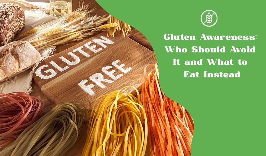FOODS WITH GLUTEN WHAT TO EAT AVOID visual data 4